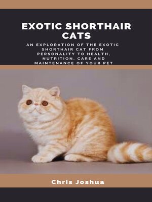 cover image of EXOTIC SHORTHAIR CATS